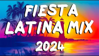 FIESTA LATINA MIX 2024 ※ MIX REGGAETON 2024 ※ LO MAS NUEVO 2024 ※ MIX CANCIONES DE MODA 2024 [upl. by Suriaj833]