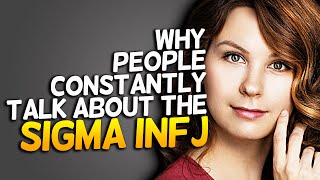 Why People Constantly Talk About The Sigma INFJ [upl. by Jarad111]