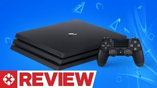 PlayStation 4 Pro Review [upl. by Serene]