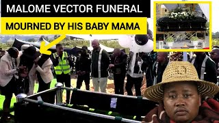 Malome Vector funeral service heartbreaking send off 💔 his baby mama broke down [upl. by Bael]