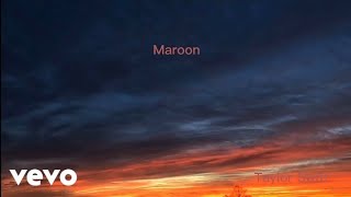 Taylor Swift  Maroon Lyric Video [upl. by Files]