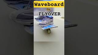 Wave board On Flyover Speed Test  FLASHAWAVE [upl. by Alfreda]