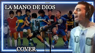 LA MANO DE DIOS cover Rodrigo  HOMENAJE A MARADONA  Leonel Graiño [upl. by Amerak]