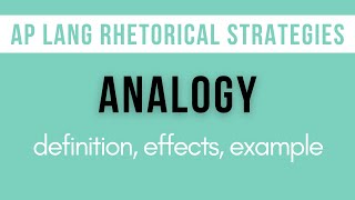 Analogy Explanation Effects Example  AP Lang Rhetorical Strategies [upl. by Herta]