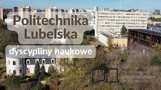 Politechnika Lubelska 2024  dyscypliny naukowe [upl. by Rosalia]