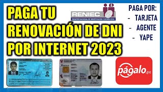 ¿Cómo pagar para RENOVAR MI DNI POR INTERNET 2023 DNI AZUL Y ELECTRÓNICO RENIEC [upl. by Rehtaef729]