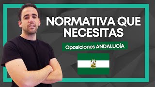 Toda la NORMATIVA que necesitas para las OPOSICIONES de educación física en ANDALUCÍA [upl. by Herrah]