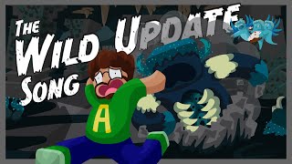 The Wild Update Song The 119 Song [upl. by Adian643]