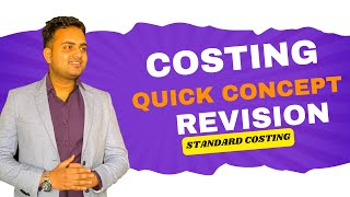 Costing concepts summary revision for September 2024 exam Standard Costing [upl. by Geer78]