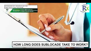 How Long Does Sublocade Take To Work [upl. by Aik459]