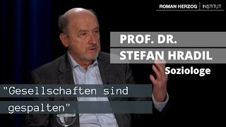 quotGesellschaften sind gespaltenquot Soziologe Stefan Hradil [upl. by Eentruok524]