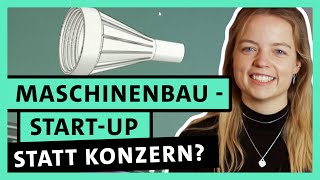 Maschinenbauingenieurin werden Kreatives Startup statt großer Konzern  alpha Uni [upl. by Ameyn]