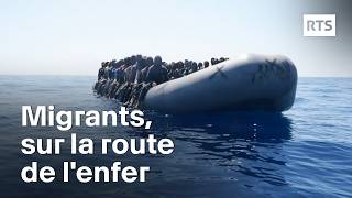 Migrants sur la route de lenfer  RTS [upl. by Nahsor323]