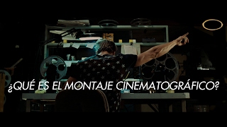 ¿Qué es el Montaje Cinematográfico [upl. by Anica]