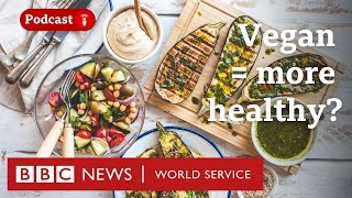 Is a vegan diet better for your health  BBC World Service CrowdScience podcast [upl. by Ordnajela]