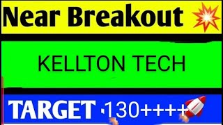 KELLTON TECH SHARE LATEST NEWS TODAYKELLTON TECH SHARE ANALYSISKELLTON TECH SHARE TARGET [upl. by Llerehs]