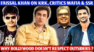 Why Bollywood Doesnt Respect Outsiders  Faisal Khan On KRK Critics Mafia amp Sushant Singh Rajput [upl. by Yasnyl776]