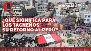 TACNA SU RETORNO AL PERÚ DESPUÉS DE 50 AÑOS  RADIO NACIONAL EN VIVO  NOTICIAS PERÚ [upl. by Wildermuth]