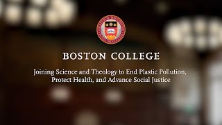 Boston College Plastics Conference [upl. by Rhu]