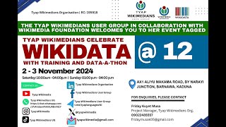 Tyap Wikimedians Celebrate Wikidata 12 Birthday with Training and Dataathon DAY 1 [upl. by Paco921]