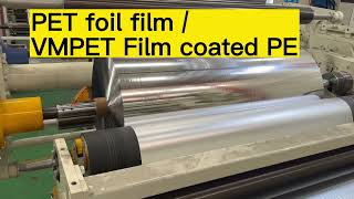 PET foil filmVMPET Film coated PE [upl. by Leatri]