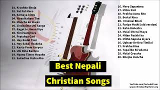 Non stop  Best Nepali Sentimental Christian Songs Collection  Christian Sansar [upl. by Naot208]