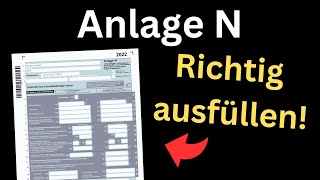 Anlage N 2022 ausfüllen  Arbeitnehmer Einkommensteuererklärung Fahrtkosten Werbungskosten [upl. by Ahsemaj294]