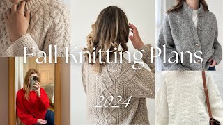 Fall Knitting Plans for 2024 [upl. by Enylekcaj998]