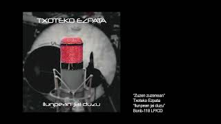 TXOTEKO EZPATA  zuzen zuzenean [upl. by Lered]