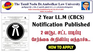 TNDALU LLM Admission 2024  LLM CBCS  LLM Notification Published  PG Law Degree LLM Hons [upl. by Ennovahc]