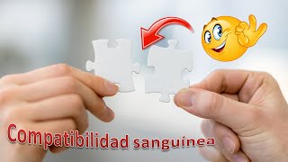 Compatibilidad sanguínea [upl. by Ahtenak150]