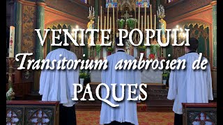 VENITE POPULI  Transitorium de Paques du rit ambrosien [upl. by Fay]