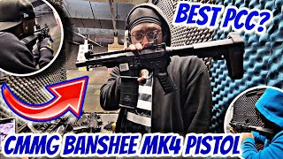 THE CMMG BANSHEE MK4 PISTOL  BEST PCC [upl. by Onibag]