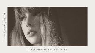 Taylor Swift  I Can Do It With a Broken Heart Acoustic Version [upl. by Athalee]