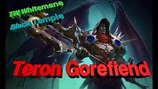 Teron Gorefiend  TW Whitemane  Rogue POV [upl. by Hillel]