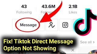 How to Fix Tiktok Direct Message Option Not Showing  2024  Solved Just 2 Minutes [upl. by Ahscrop]