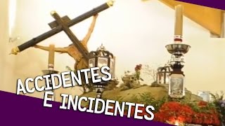 ACCIDENTES E INCIDENTES  Semana Santa [upl. by Aidin]