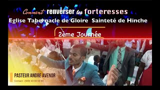 2ème journée  RENVERSER LES FORTERESSES  ETGS de Hinche  Rev Pasteur ANDRE Avenor [upl. by Oruam]