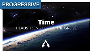 Headstrong Feat Stine Grove  Time [upl. by Gilus343]