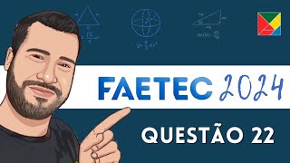 Questão 22 MATEMÁTICA FAETEC 2024 [upl. by Dory]