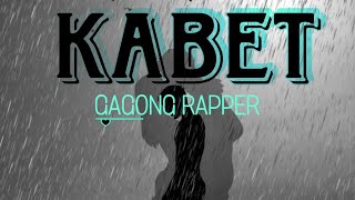 KABET  GAGONG RAPPER  TAGALOG RAP SONG   FEMALE VERSION [upl. by Madelon]