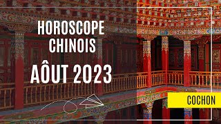 Cochon Votre Horoscope chinois pour Août 2023 est disponible [upl. by Kera]