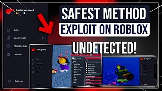 How To Exploit SAFELY In Roblox  UNDETECTED Roblox ExecutorExploit Tutorial  PC amp Android [upl. by Novat]