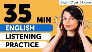 35 Min of Listening Practice  Intermediate [upl. by Trix]