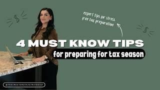 4 MustKnow Tips for Preparing for Tax Season [upl. by Ahsiekan]