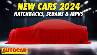 New Cars 2024 Ep1  Upcoming hatchbacks sedans and MPVs  From Rs 6 lakh28 crore autocarindia1 [upl. by Kaylil143]