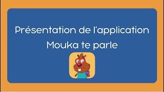 App Mouka te parle TIC TAC TRUC [upl. by Hermina]