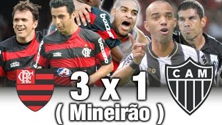 Atlético MG 1 x 3 Flamengo  Brasileiro 2009  Melhores Momentos [upl. by Efeek]