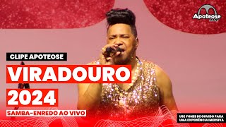 Viradouro 2024  SambaEnredo ao vivo  Clipe Apoteose sambas2024 [upl. by Elaine]