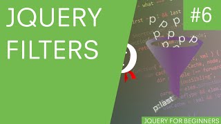 jQuery Tutorial for Beginners 6  jQuery Filters [upl. by Holt]